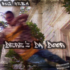 Dere’z Da Door x Big Keem (Produced by: Beats By Sav)
