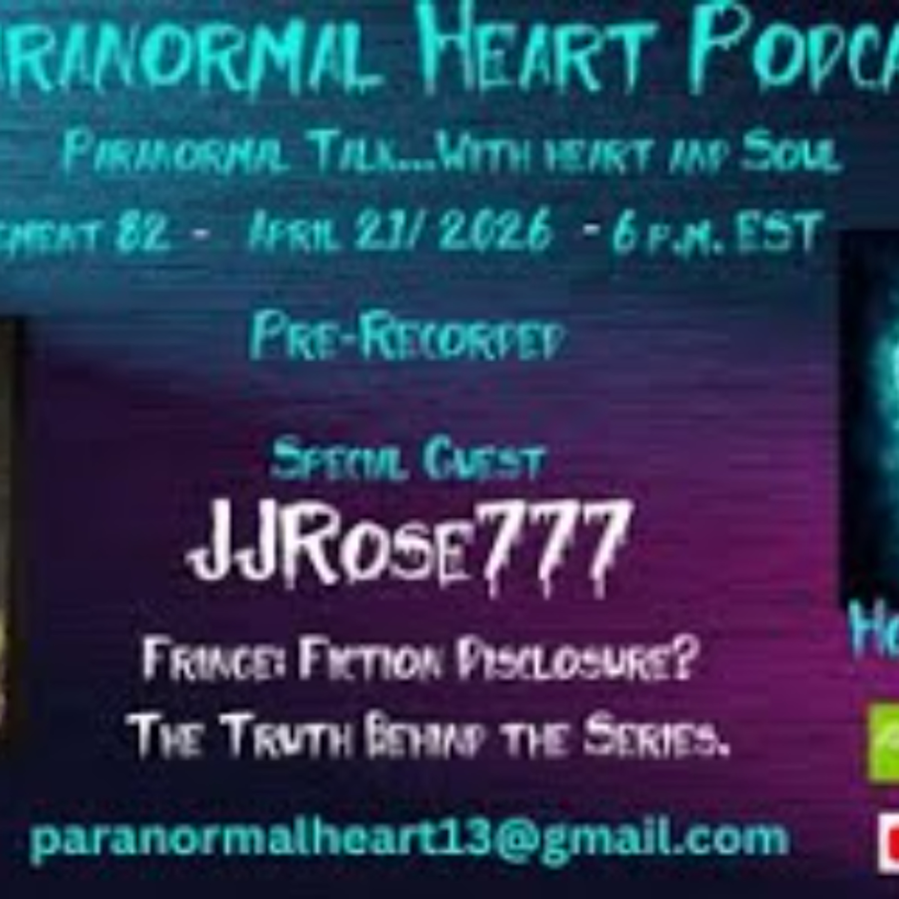 Paranormal Heart- JJROSE777 - Fringe_ Fiction Disclosure_ The Truth Behind the Series. episode artwork