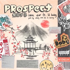Iann Dior ft. Lil Baby - Prospect Remix (TADD XO & RAN KAIZEN)