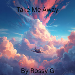 Take Me Away