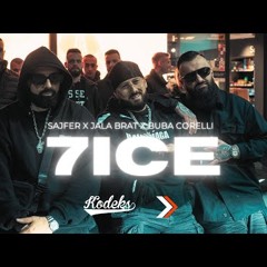 SAJFER X JALA BRAT X BUBA CORELLI - 7ICE (Anima Part One)