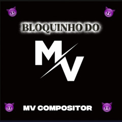 Bloquinho Do MV Compositor