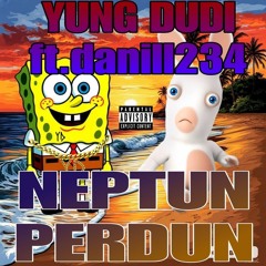 NEPTUN PERDUN(ft.danill234)