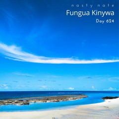 n a s t y  n a t e - Fungua Kinywa. Day 624 - AMAPIANO
