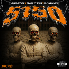 5150 (Ft. JustRyan & Lil Baphomet)
