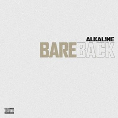 Alkaline - Bareback