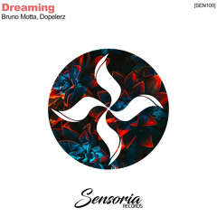 Bruno Motta, Dopelerz - Dreaming