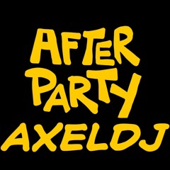 Axeldj - After Party