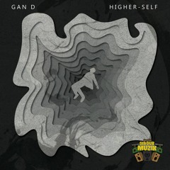 Gan D - Higher-Self - SIRDUBs004