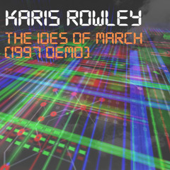 The Ides Of March (1997 Demo)