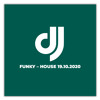 DJ MUSIC FUNKY – HOUSE 19.10.2020 DJ MUSIC FUNKY – HOUSE 19.10.2020