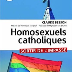 [Télécharger en format epub] Homosexuels catholiques: Sortir de l'impasse (RELIGIEUX HC) (French E