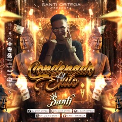 CONDENADO AL EXITO - ( DJ SANTI ORTEGA )