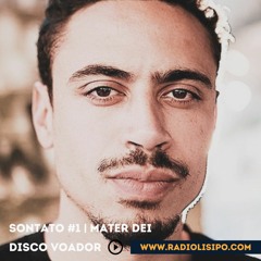DISCO VOADOR: Sontato - Mater Dei #1