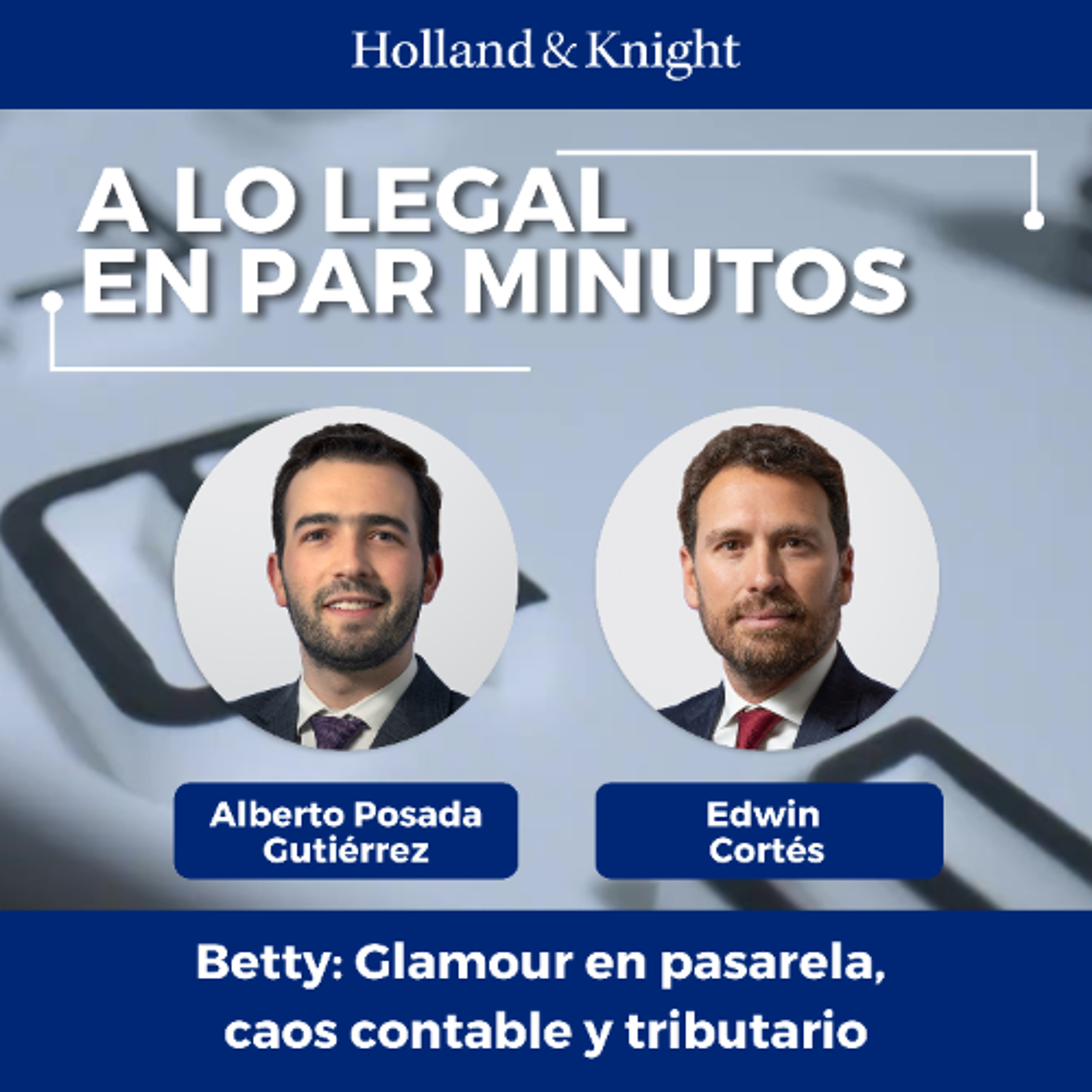 Betty: Glamour en pasarela, caos contable y tributario episode artwork