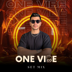 ONE VIBE SET MIX
