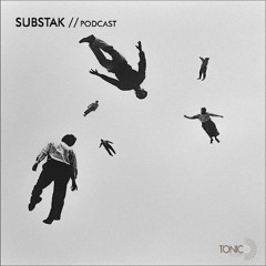 Substak - TONIC D Records Podcast