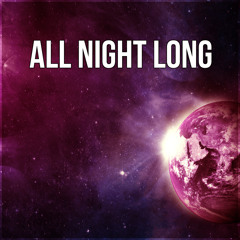 All Night Long