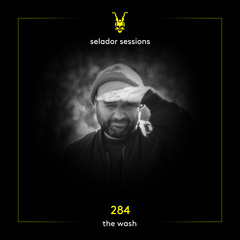 Selador Sessions 284 | The Wash