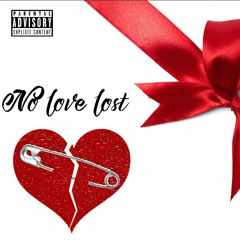 DirtyAhhJitt - No Love Lost Ft. RomeG