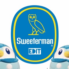 Drake Sweeterman (jungle edit)