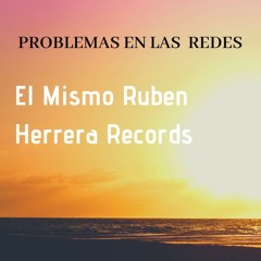 Problemas en las Redes El Mismo Ruben