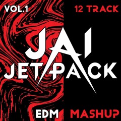 Jai Jetpack - Mashup Pack Vol.1 (12 Track)