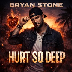 bryan-stone-: hurt-so-deep.mp3