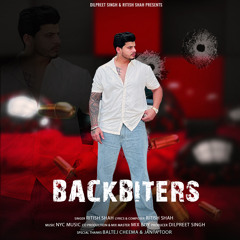 Backbiters Ritish Shah