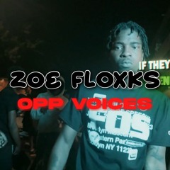 Zoe Floxks - Opp Voices