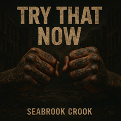 TRY THAT NOW