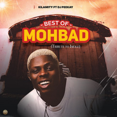 Best Of Mohbad (Tribute to Imole) [feat. Dj Peekay]