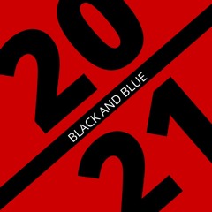 Black And Blue - 08 Janvier 2021 - Telechargeable