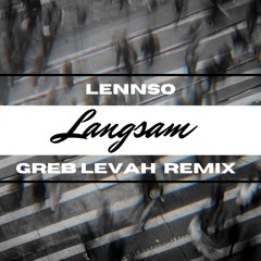 Langsam (Remix)