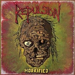 Repulsion - Horrified Full Album (1989)