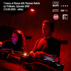 7 hours of Ronya b2b Thomas Refvik @ PriBeats: Episode XXIV