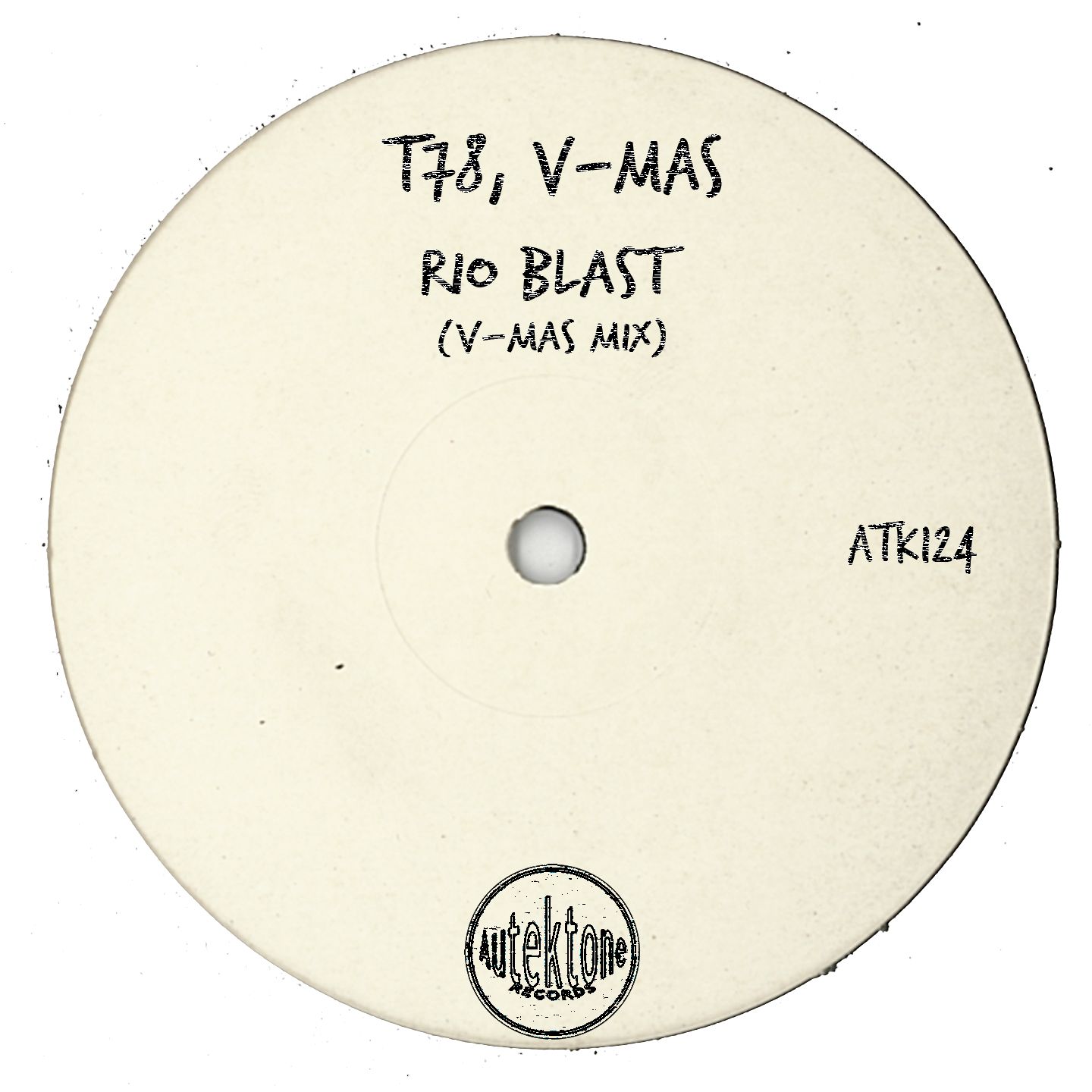 Sii mai ATK124 - T78, V-Mas "Rio Blast" (V-Mas Mix)(Preview)(Autektone Records)(Out Now)