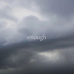 enough