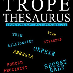 [Free] PDF 📪 The Trope Thesaurus by  Jennifer  Hilt PDF EBOOK EPUB KINDLE