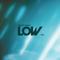 LOW - Ozgur Ozkan - 015