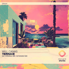 Will Canas - Terrace (Original Mix) [ESH519]