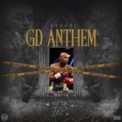 GD Anthem- Rooga