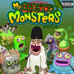 My Ghetto Monsters Part 2 (Feat. Ghettobuscus)