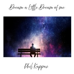 Dream a Little Dream