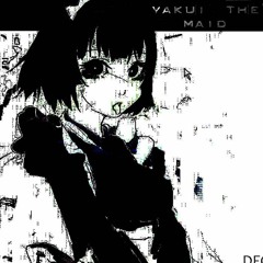 Yakui The Maid × Yabai The Maid - impossibility of existence