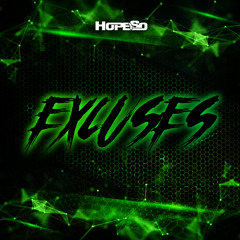 HopeSo - Excuses