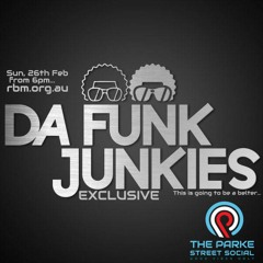 Da Funk Junkies  - Jackin House Mix Feb 2023
