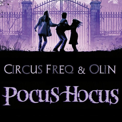Circus Freq & Olin - Pocus Hocus [SAMPLE] 160
