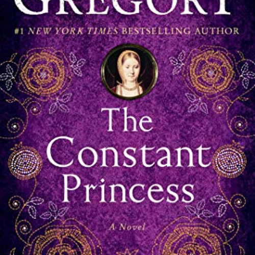 Stream [Free] EPUB 💔 The Constant Princess (The Plantagenet And Tudor ...