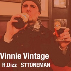 Vinnie Vintage - STTONEMAN + R Dizzle